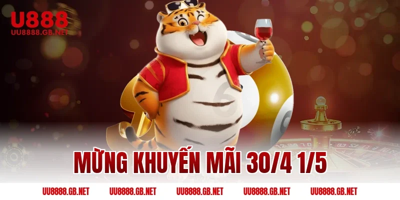 Mừng Khuyến Mãi 30/4 1/5