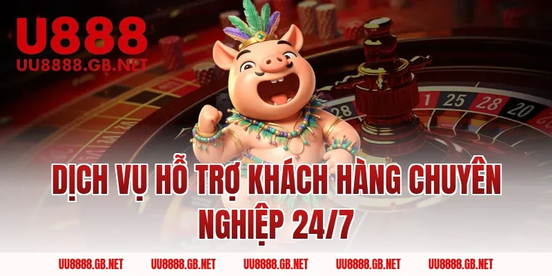 Dịch Vụ Hỗ Trợ Khách Hàng Chuyên Nghiệp 24/7