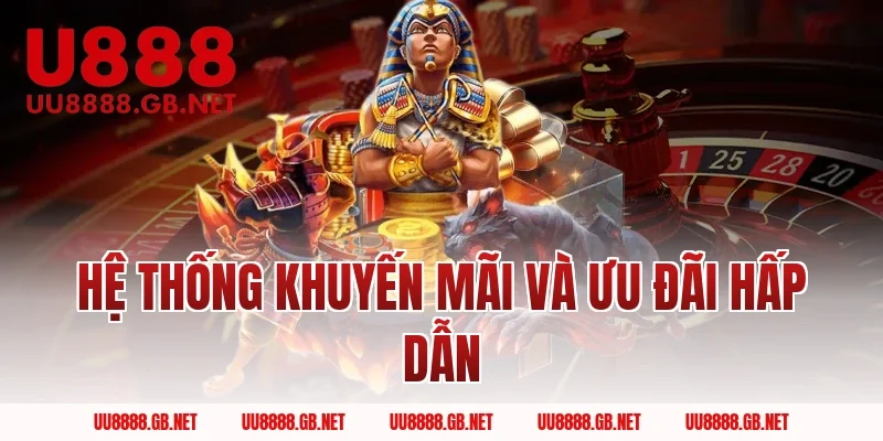 Hệ Thống Khuyến Mãi Và Ưu Đãi Hấp Dẫn