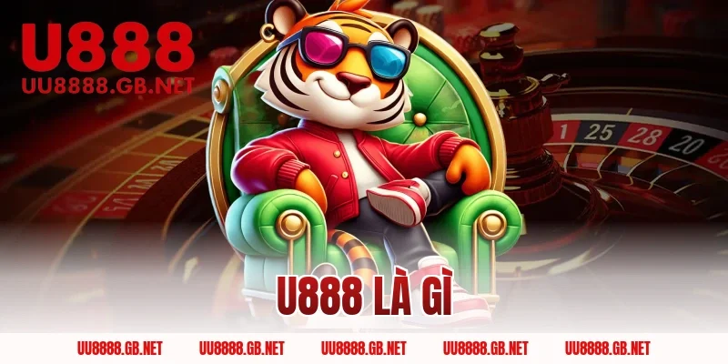 U888 là gì